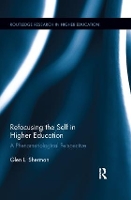 Book Cover for Refocusing the Self in Higher Education by Glen Sherman