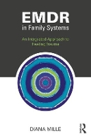 Book Cover for EMDR in Family Systems by Diana (The Neurovation Center, Connecticut, USA) Mille