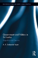 Book Cover for Government and Politics in Sri Lanka by A R Rajah