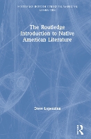 Book Cover for The Routledge Introduction to Native American Literature by ew Old Dominion University Lopenzina