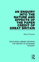 Book Cover for An Enquiry into the Nature and Effects of the Paper Credit of Great Britain by Henry Thornton