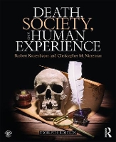 Book Cover for Death, Society, and Human Experience by Robert Kastenbaum, Christopher M Moreman