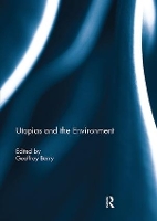 Book Cover for Utopias and the Environment by Geoffrey Berry