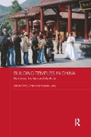 Book Cover for Building Temples in China by Selina Ching Chan, Graeme (City University of Hong Kong) Lang