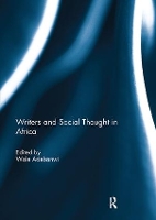 Book Cover for Writers and Social Thought in Africa by Wale (University of California-Davis, USA) Adebanwi