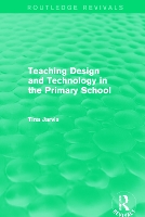 Book Cover for Teaching Design and Technology in the Primary School (1993) by Tina Jarvis