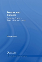 Book Cover for Tumors and Cancers by Dongyou (Royal College of Pathologists of Australasia, St. Leonards, New South Wales, Australia) Liu