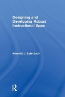 Book Cover for Designing and Developing Robust Instructional Apps by Kenneth J. Luterbach