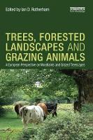 Book Cover for Trees, Forested Landscapes and Grazing Animals by Ian D. Rotherham