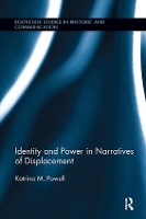 Book Cover for Identity and Power in Narratives of Displacement by Katrina M. Powell