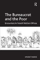 Book Cover for The Bureaucrat and the Poor by Vincent Dubois