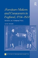 Book Cover for Furniture-Makers and Consumers in England, 1754–1851 by Akiko Shimbo