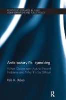 Book Cover for Anticipatory Policymaking by Rob A. DeLeo