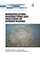 Book Cover for Borderscaping: Imaginations and Practices of Border Making by Chiara Brambilla, Jussi Laine, Gianluca Bocchi