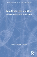 Book Cover for Non-Death Loss and Grief by Darcy L Western University, Ontario, Canada Harris