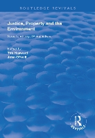 Book Cover for Justice, Property and the Environment by Tim Hayward