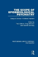 Book Cover for The Scope of Epidemiological Psychiatry by Paul Williams