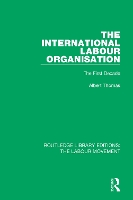 Book Cover for The International Labour Organisation by Albert Thomas