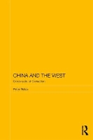 Book Cover for China and the West by Peter Nolan
