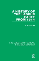 Book Cover for A History of the Labour Party from 1914 by G. D. H. Cole