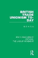 Book Cover for British Trade Unionism To-Day by G. D. H. Cole