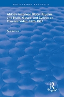 Book Cover for African-American Blues, Rhythm and Blues, Gospel and Zydeco on Film and Video, 1924-1997 by Paul Vernon