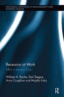 Book Cover for Recession at Work by Bill Roche, Paul Teague, Anne Coughlan, Majella Fahy