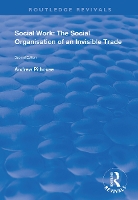 Book Cover for Social Work: The Social Organisation of an Invisible Trade by Andrew Pithouse