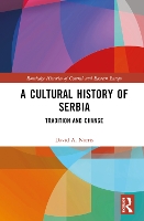 Book Cover for A Cultural History of Serbia by David A. Norris