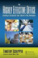 Book Cover for The Highly Effective Office by Timothy Schipper