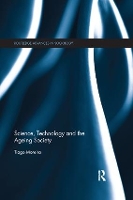 Book Cover for Science, Technology and the Ageing Society by Tiago Moreira