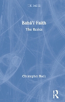 Book Cover for Baha’i Faith: The Basics by Christopher Buck