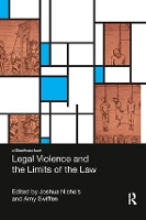 Book Cover for Legal Violence and the Limits of the Law by Amy Swiffen