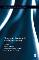 Book Cover for Change and Continuity in North Korean Politics by Adam Cathcart