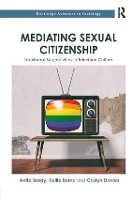 Book Cover for Mediating Sexual Citizenship by Anita Brady, Kellie Burns, Cristyn Davies