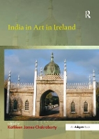 Book Cover for India in Art in Ireland by Kathleen JamesChakraborty