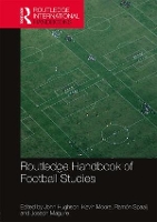 Book Cover for Routledge Handbook of Football Studies by John Hughson