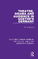 Book Cover for Theatre, Drama and Audience in Goethe's Germany by W H Bruford