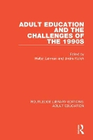 Book Cover for Adult Education and the Challenges of the 1990s by Walter Leirman