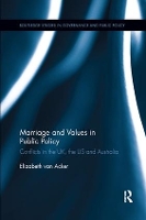 Book Cover for Marriage and Values in Public Policy by Elizabeth van Acker