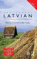 Book Cover for Colloquial Latvian by Dace Prauliš, Christopher University College London, UK Moseley