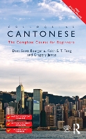 Book Cover for Colloquial Cantonese by Dana Scott Bourgerie, Keith S T Tong, Gregory James