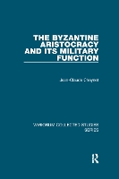 Book Cover for The Byzantine Aristocracy and its Military Function by JeanClaude Cheynet