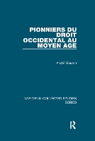 Book Cover for Pionniers du droit occidental au Moyen Age by André Gouron