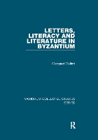 Book Cover for Letters, Literacy and Literature in Byzantium by Margaret Mullett