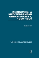 Book Cover for Dubrovnik: A Mediterranean Urban Society, 1300–1600 by Barisa Krekic