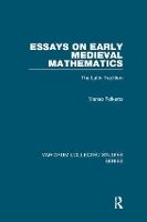 Book Cover for Essays on Early Medieval Mathematics by Menso Folkerts