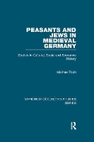 Book Cover for Peasants and Jews in Medieval Germany by Michael Toch
