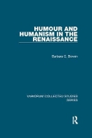 Book Cover for Humour and Humanism in the Renaissance by Barbara C. Bowen