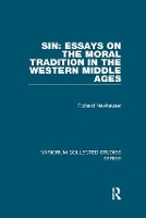 Book Cover for Sin: Essays on the Moral Tradition in the Western Middle Ages by Richard Newhauser